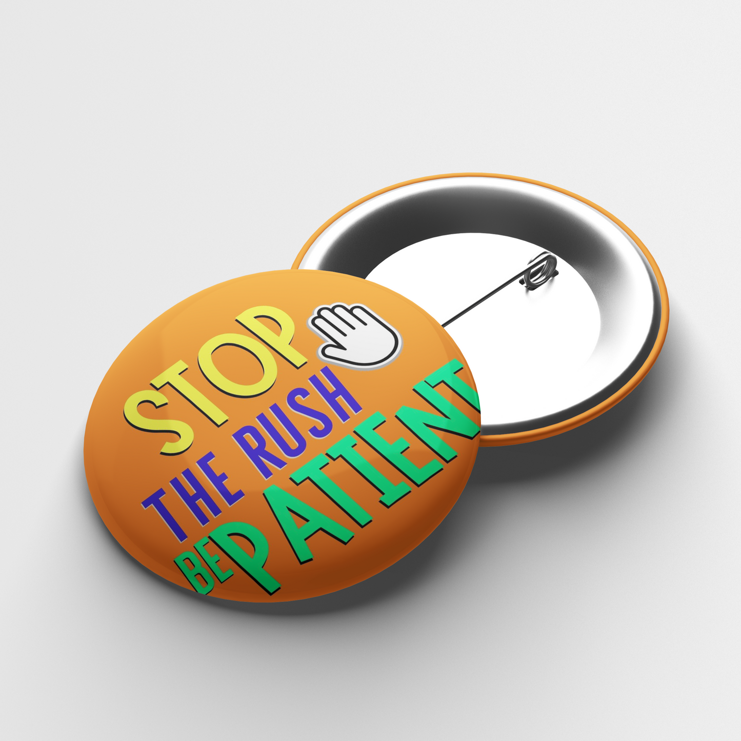 Stop the Rush - Pin Button